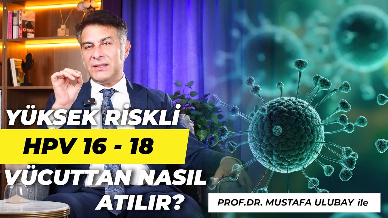 HPV 16 ve 18 Pozitifliğinde Ne Yapmanız Gerekiyor: HPV Tedavi ve Kolposkopi Süreci Nasıldır? video thumbnail